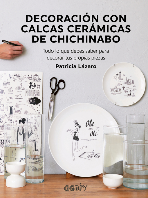 Title details for Decoración con calcas cerámicas de Chichinabo by Patricia Lázaro - Available